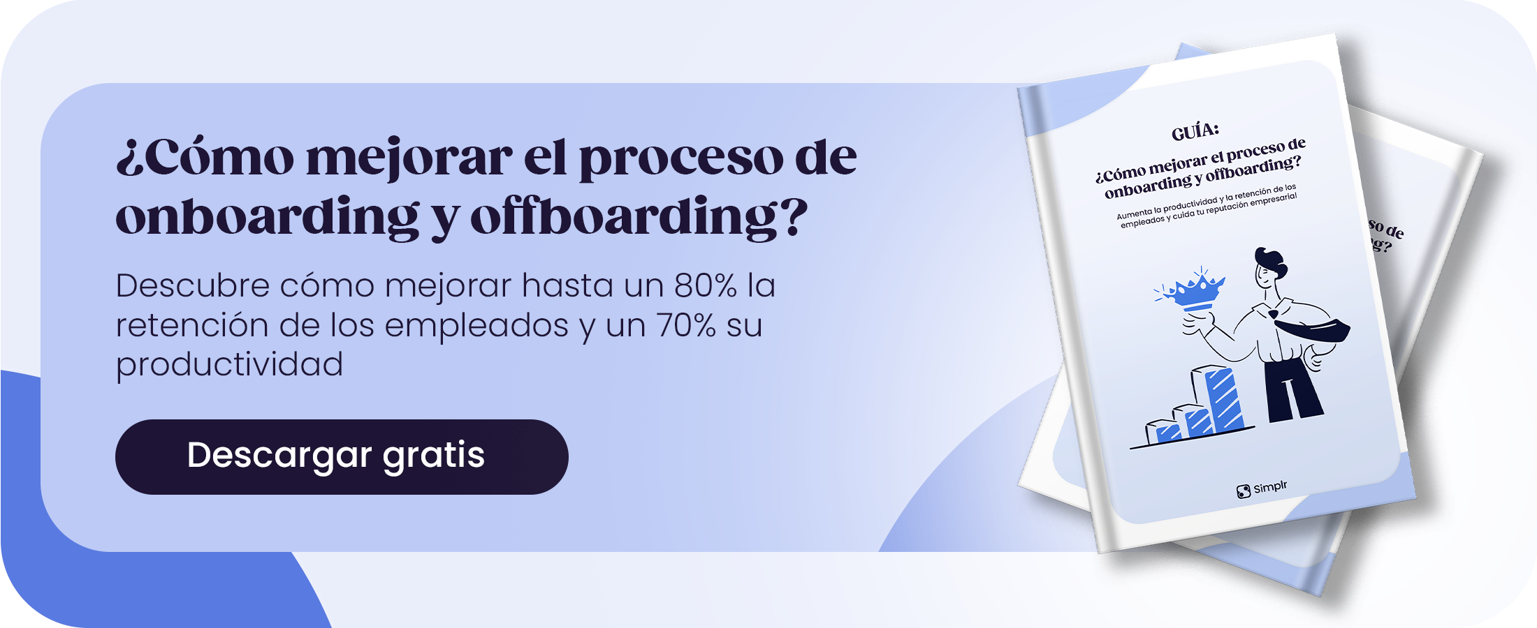 Guía "cómo mejorar el onboarding y offboarding"